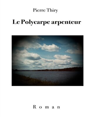 cover image of Le Polycarpe arpenteur